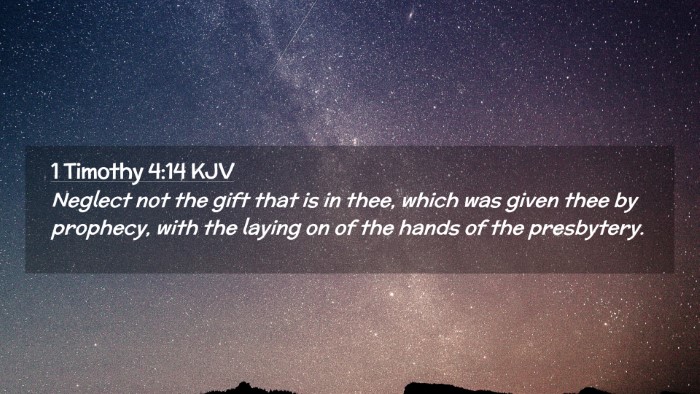 Picture 02 - 1 Timothy 4:14 KJV Desktop Wallpaper - Neglect not the gift that is in thee, which was - Desktop Bible Verse Wallpaper