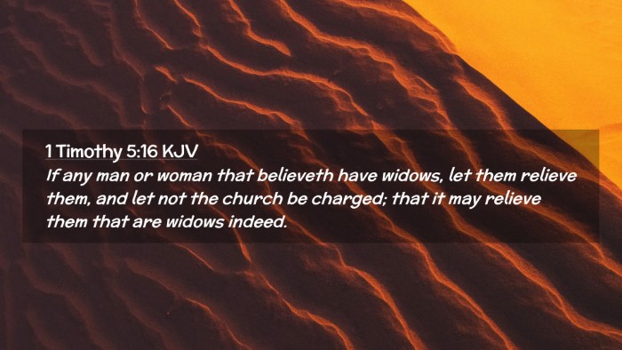 Picture 02 - 1 Timothy 5:16 KJV Desktop Wallpaper - If any man or woman that believeth have widows, - Desktop Bible Verse Wallpaper