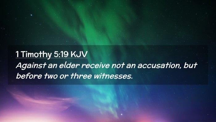 Picture 02 - 1 Timothy 5:19 KJV Desktop Wallpaper - Against an elder receive not an accusation, but - Desktop Bible Verse Wallpaper