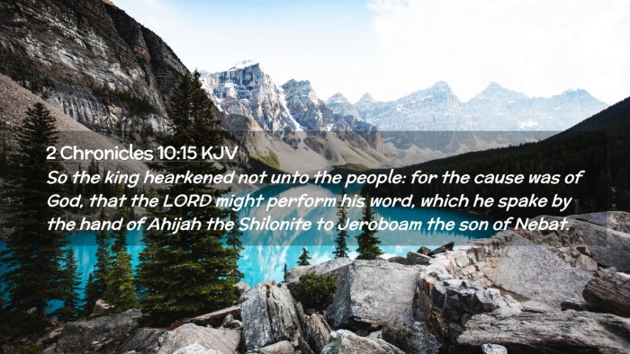 Picture 02 - 2 Chronicles 10:15 KJV Desktop Wallpaper - So the king hearkened not unto the people: for - Desktop Bible Verse Wallpaper