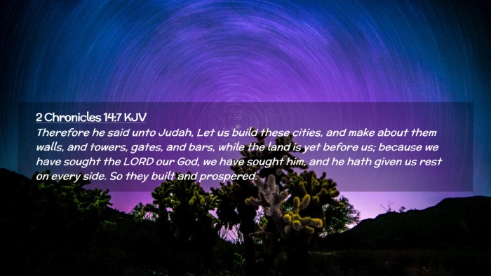 Picture 02 - 2 Chronicles 14:7 KJV Desktop Wallpaper - Therefore he said unto Judah, Let us build these - Desktop Bible Verse Wallpaper