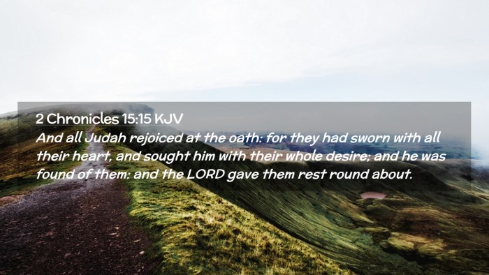 Picture 02 - 2 Chronicles 15:15 KJV Desktop Wallpaper - And all Judah rejoiced at the oath: for they had - Desktop Bible Verse Wallpaper