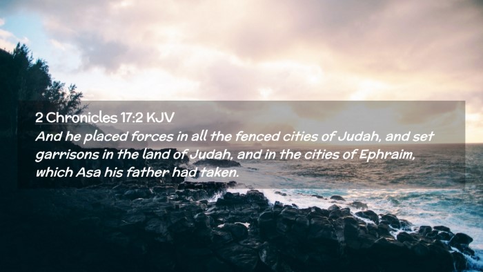 Picture 02 - 2 Chronicles 17:2 KJV Desktop Wallpaper - And he placed forces in all the fenced cities of - Desktop Bible Verse Wallpaper