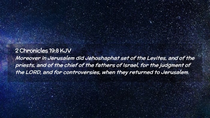 Picture 02 - 2 Chronicles 19:8 KJV Desktop Wallpaper - Moreover in Jerusalem did Jehoshaphat set of the - Desktop Bible Verse Wallpaper