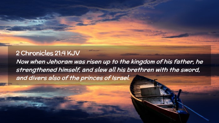Picture 02 - 2 Chronicles 21:4 KJV Desktop Wallpaper - Now when Jehoram was risen up to the kingdom of - Desktop Bible Verse Wallpaper