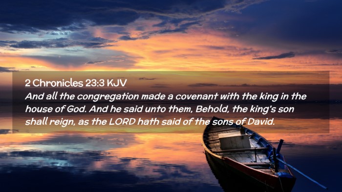 Picture 02 - 2 Chronicles 23:3 KJV Desktop Wallpaper - And all the congregation made a covenant with the - Desktop Bible Verse Wallpaper