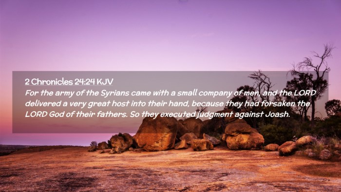 Picture 02 - 2 Chronicles 24:24 KJV Desktop Wallpaper - For the army of the Syrians came with a small - Desktop Bible Verse Wallpaper