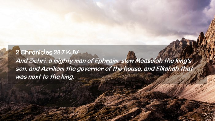 Picture 02 - 2 Chronicles 28:7 KJV Desktop Wallpaper - And Zichri, a mighty man of Ephraim, slew - Desktop Bible Verse Wallpaper