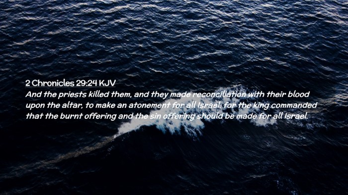 Picture 02 - 2 Chronicles 29:24 KJV Desktop Wallpaper - And the priests killed them, and they made - Desktop Bible Verse Wallpaper