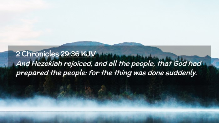 Picture 02 - 2 Chronicles 29:36 KJV Desktop Wallpaper - And Hezekiah rejoiced, and all the people, that - Desktop Bible Verse Wallpaper