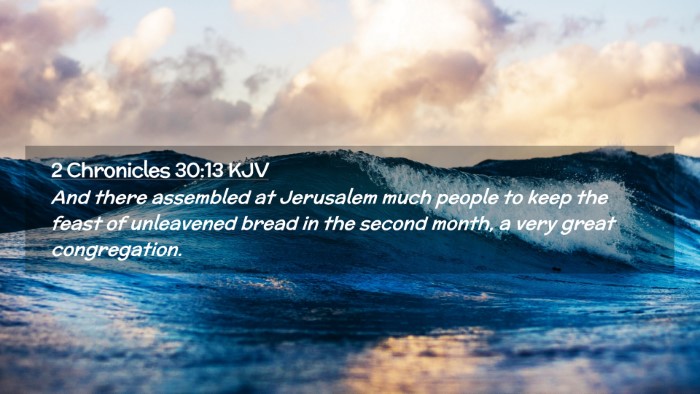 Picture 02 - 2 Chronicles 30:13 KJV Desktop Wallpaper - And there assembled at Jerusalem much people to - Desktop Bible Verse Wallpaper