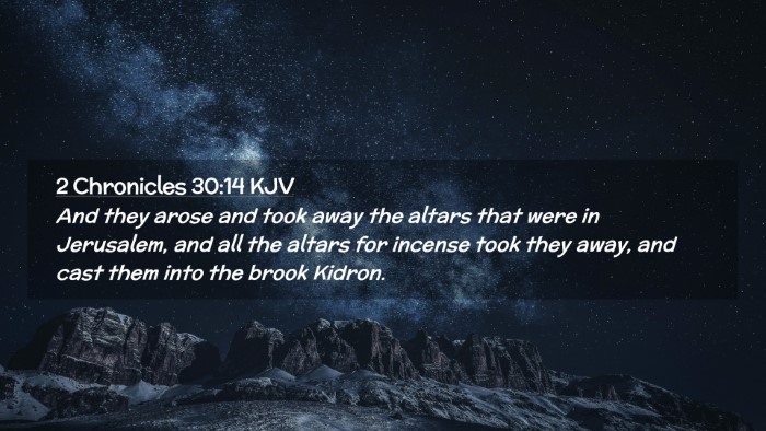 Picture 02 - 2 Chronicles 30:14 KJV Desktop Wallpaper - And they arose and took away the altars that were - Desktop Bible Verse Wallpaper