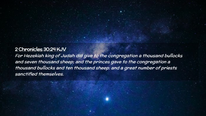 Picture 02 - 2 Chronicles 30:24 KJV Desktop Wallpaper - For Hezekiah king of Judah did give to the - Desktop Bible Verse Wallpaper