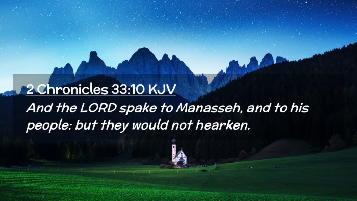 Picture 02 - 2 Chronicles 33:10 KJV Desktop Wallpaper - And the LORD spake to Manasseh, and to his - Desktop Bible Verse Wallpaper