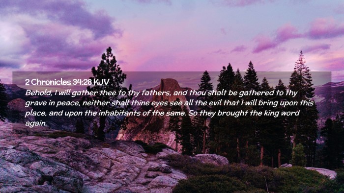 Picture 02 - 2 Chronicles 34:28 KJV Desktop Wallpaper - Behold, I will gather thee to thy fathers, and - Desktop Bible Verse Wallpaper