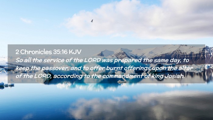 Picture 02 - 2 Chronicles 35:16 KJV Desktop Wallpaper - So all the service of the LORD was prepared the - Desktop Bible Verse Wallpaper