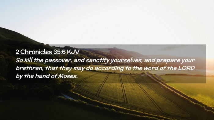 Picture 02 - 2 Chronicles 35:6 KJV Desktop Wallpaper - So kill the passover, and sanctify yourselves, - Desktop Bible Verse Wallpaper