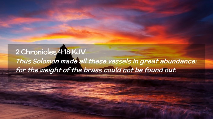 Picture 02 - 2 Chronicles 4:18 KJV Desktop Wallpaper - Thus Solomon made all these vessels in great - Desktop Bible Verse Wallpaper