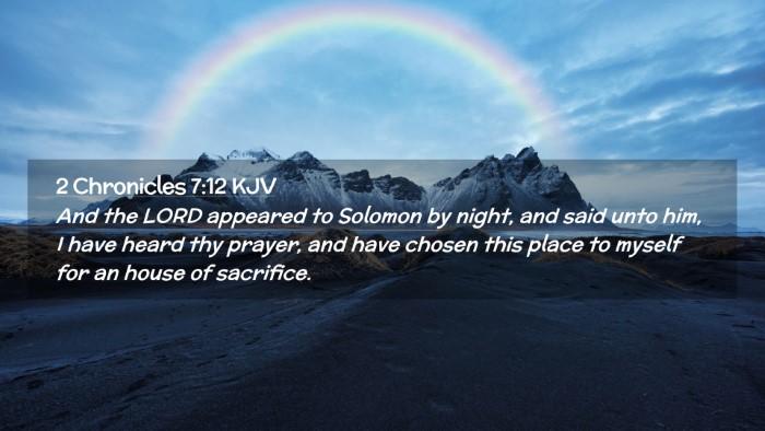 Picture 02 - 2 Chronicles 7:12 KJV Desktop Wallpaper - And the LORD appeared to Solomon by night, and - Desktop Bible Verse Wallpaper