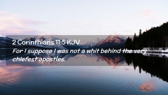 Picture 02 - 2 Corinthians 11:5 KJV Desktop Wallpaper - For I suppose I was not a whit behind the very - Desktop Bible Verse Wallpaper