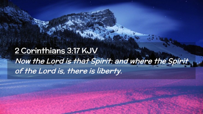Picture 02 - 2 Corinthians 3:17 KJV Desktop Wallpaper - Now the Lord is that Spirit: and where the Spirit - Desktop Bible Verse Wallpaper