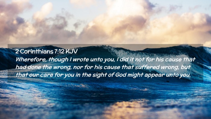 Picture 02 - 2 Corinthians 7:12 KJV Desktop Wallpaper - Wherefore, though I wrote unto you, I did it not - Desktop Bible Verse Wallpaper