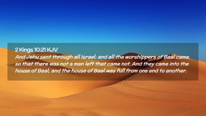 Picture 02 - 2 Kings 10:21 KJV Desktop Wallpaper - And Jehu sent through all Israel: and all the - Desktop Bible Verse Wallpaper