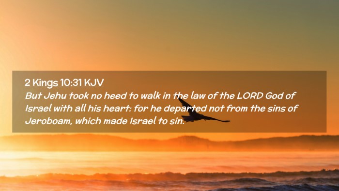 Picture 02 - 2 Kings 10:31 KJV Desktop Wallpaper - But Jehu took no heed to walk in the law of the - Desktop Bible Verse Wallpaper