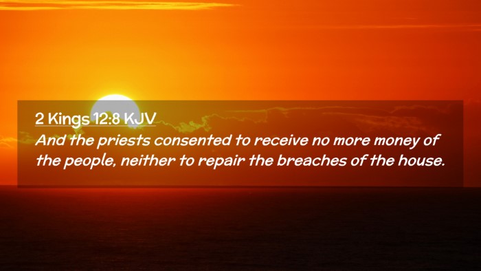 Picture 02 - 2 Kings 12:8 KJV Desktop Wallpaper - And the priests consented to receive no more - Desktop Bible Verse Wallpaper
