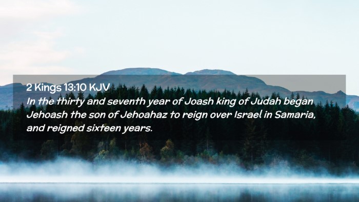 Picture 02 - 2 Kings 13:10 KJV Desktop Wallpaper - In the thirty and seventh year of Joash king of - Desktop Bible Verse Wallpaper