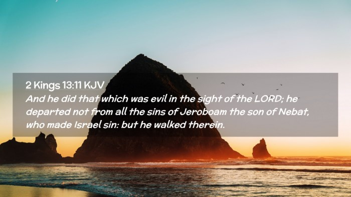 Picture 02 - 2 Kings 13:11 KJV Desktop Wallpaper - And he did that which was evil in the sight of - Desktop Bible Verse Wallpaper