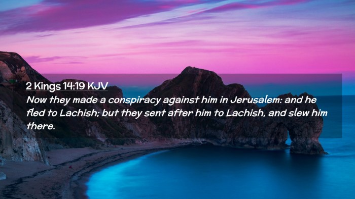 Picture 02 - 2 Kings 14:19 KJV Desktop Wallpaper - Now they made a conspiracy against him in - Desktop Bible Verse Wallpaper