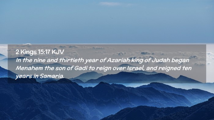 Picture 02 - 2 Kings 15:17 KJV Desktop Wallpaper - In the nine and thirtieth year of Azariah king of - Desktop Bible Verse Wallpaper