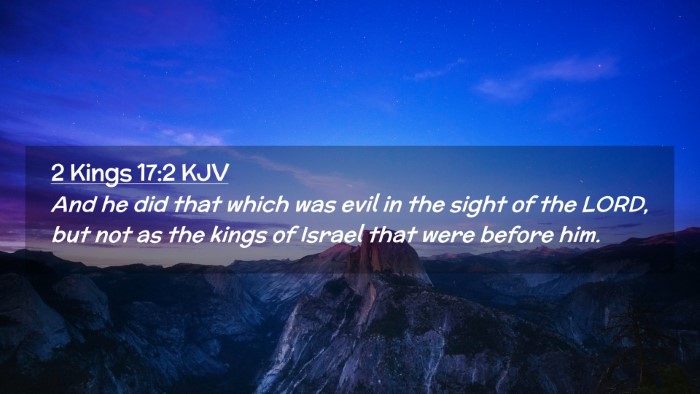 Picture 02 - 2 Kings 17:2 KJV Desktop Wallpaper - And he did that which was evil in the sight of - Desktop Bible Verse Wallpaper