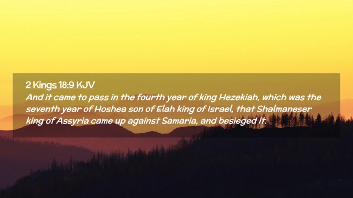 Picture 02 - 2 Kings 18:9 KJV Desktop Wallpaper - And it came to pass in the fourth year of king - Desktop Bible Verse Wallpaper