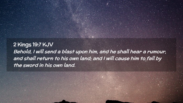 Picture 02 - 2 Kings 19:7 KJV Desktop Wallpaper - Behold, I will send a blast upon him, and he - Desktop Bible Verse Wallpaper
