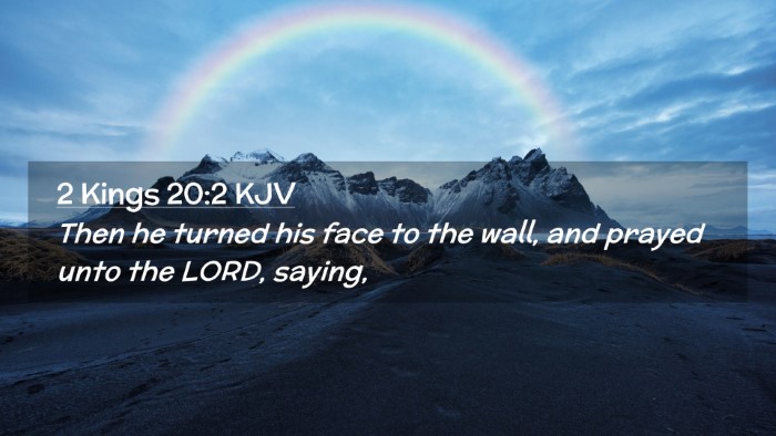 Picture 02 - 2 Kings 20:2 KJV Desktop Wallpaper - Then he turned his face to the wall, and prayed - Desktop Bible Verse Wallpaper