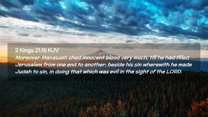 Picture 02 - 2 Kings 21:16 KJV Desktop Wallpaper - Moreover Manasseh shed innocent blood very much, - Desktop Bible Verse Wallpaper