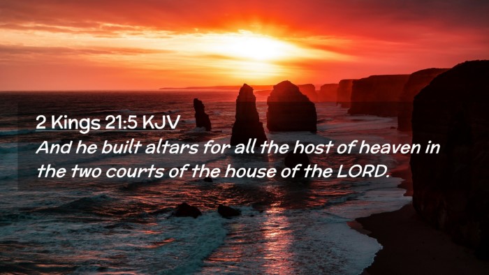 Picture 02 - 2 Kings 21:5 KJV Desktop Wallpaper - And he built altars for all the host of heaven in - Desktop Bible Verse Wallpaper
