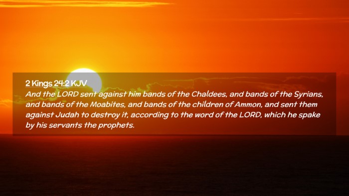 Picture 02 - 2 Kings 24:2 KJV Desktop Wallpaper - And the LORD sent against him bands of the - Desktop Bible Verse Wallpaper