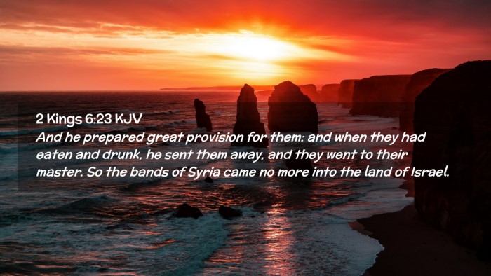 Picture 02 - 2 Kings 6:23 KJV Desktop Wallpaper - And he prepared great provision for them: and - Desktop Bible Verse Wallpaper