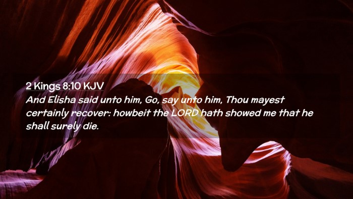 Picture 02 - 2 Kings 8:10 KJV Desktop Wallpaper - And Elisha said unto him, Go, say unto him, Thou - Desktop Bible Verse Wallpaper