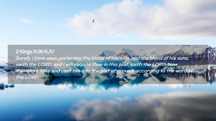 Picture 02 - 2 Kings 9:26 KJV Desktop Wallpaper - Surely I have seen yesterday the blood of Naboth, - Desktop Bible Verse Wallpaper