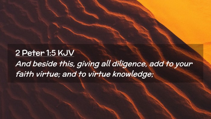 Picture 02 - 2 Peter 1:5 KJV Desktop Wallpaper - And beside this, giving all diligence, add to - Desktop Bible Verse Wallpaper