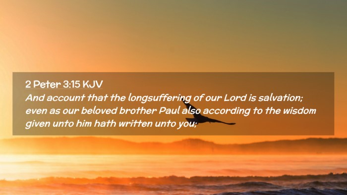 Picture 02 - 2 Peter 3:15 KJV Desktop Wallpaper - And account that the longsuffering of our Lord is - Desktop Bible Verse Wallpaper