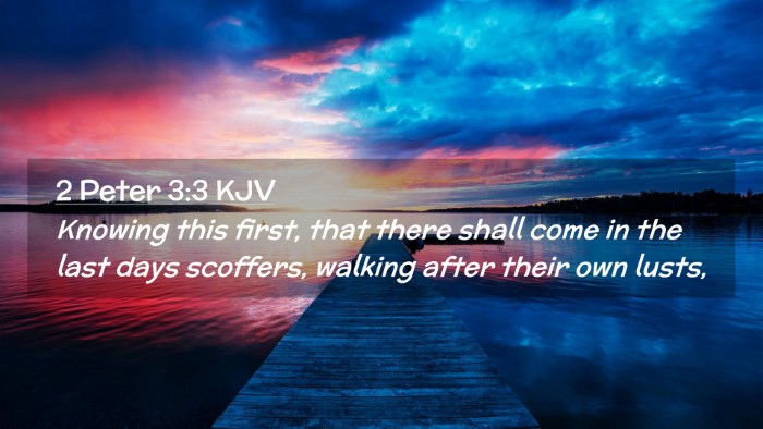 Picture 02 - 2 Peter 3:3 KJV Desktop Wallpaper - Knowing this first, that there shall come in the - Desktop Bible Verse Wallpaper