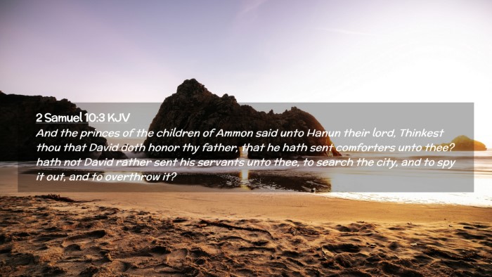 Picture 02 - 2 Samuel 10:3 KJV Desktop Wallpaper - And the princes of the children of Ammon said - Desktop Bible Verse Wallpaper