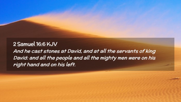Picture 02 - 2 Samuel 16:6 KJV Desktop Wallpaper - And he cast stones at David, and at all the - Desktop Bible Verse Wallpaper