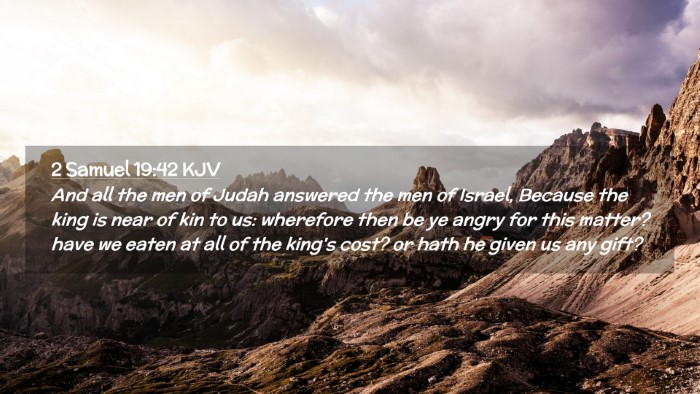 Picture 02 - 2 Samuel 19:42 KJV Desktop Wallpaper - And all the men of Judah answered the men of - Desktop Bible Verse Wallpaper