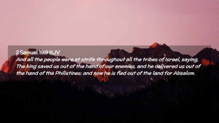 Picture 02 - 2 Samuel 19:9 KJV Desktop Wallpaper - And all the people were at strife throughout all - Desktop Bible Verse Wallpaper